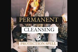 do spiritual cleansing, curse removal and  protection spell