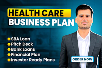 create medical, healthcare or dental business plan