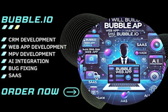 develop custom bubble io web and mobile apps mvps, saas, ai solutions