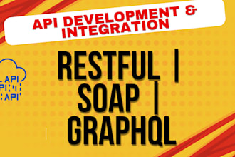 develop and  integrate restful, soap  and graphql  apis for you
