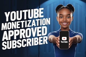do 1k monetization approved subscriber in your youtube channel organically fast