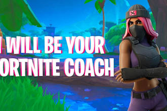 be your professional fortnite coach