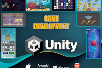 do unity game development, be your unity developer