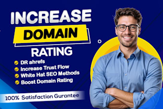 increase domain rating DR 70 ahrefs, moz domain authority da, trust flow tf