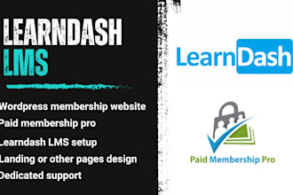 build learndash lms, wordpress membership website with paid membership pro