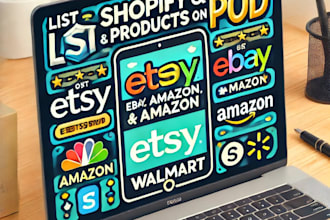 list shopify and pod products on etsy, ebay, amazon and walmart