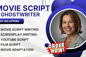 write movie script, movie script writing, screenplay, film script,script writing