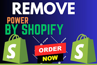 remove power by shopify link from your shopify store and add trust badge