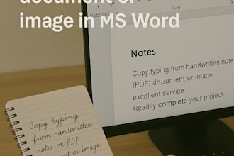 do copy typing from handwritten notes, pdf document or image in ms word