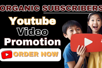 do organic subscriber, kids youtube video promotion to active 50m audience