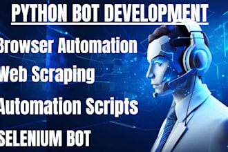 develop web bot, browser automation, python bot, selenium bot, python scripting