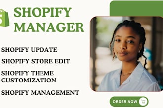 shopify edit, customize shopify store, fix shopify issues and edit shopify theme