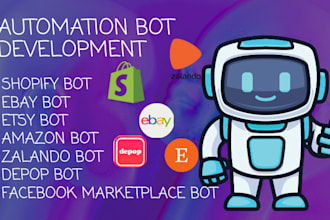 develop shopify bot amazon bot facebook marketplace bot ebay bot zalando bot