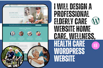 design elderly care website home care, wellness, health care wordpress website