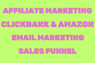 promote affiliate marketing clickbank amazon sales funnel email marketing