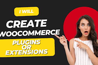 develop tailored plugins and feature extensions for woocommerce