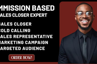 be dynamic commission base sales closer and sales representative online sales