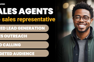 be your b2b sales representative and closer lead generation