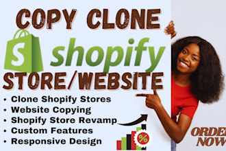 copy clone shopify store copy clone any website and shopify clone revamping