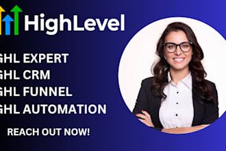 do ghl expert, workflow, crm, funnel, assistant