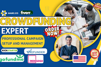 do crowdfunding campaign, creation promotion on gofundme, kickstarter indiegogo