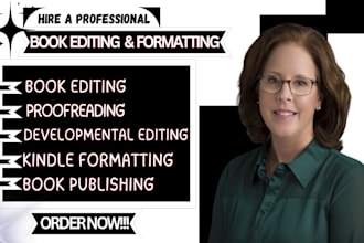 offer developmental editing, proofreading, book formatting, fiction, nonfiction