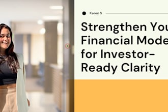 review and strengthen your financial model for investor ready clarity