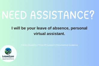 be your leave of absence, personal virtual assistant