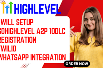 setup gohighlevel a2p 10dlc registration twilio gohighlevel whatsapp integration