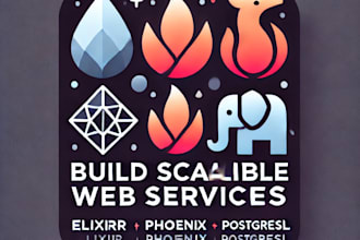 build scalable web services with elixir phoenix liveview and postgresql