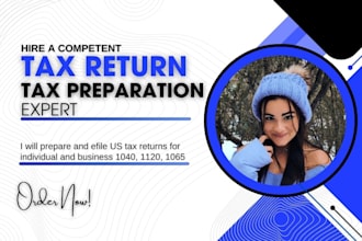 prepare and efile US tax returns for individual and business 1040 1120 1065 CPA