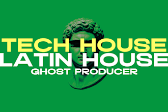 be your ghost producer for tech house, latin house
