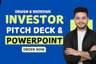 do powerpoint redesign, google slides design and investor pitch deck design