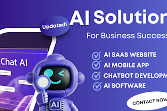build ai mobile app, ai saas website, ai software API chatbot customization