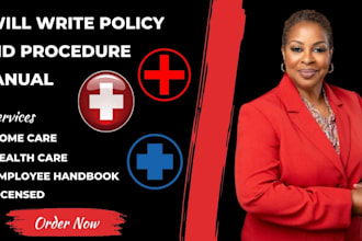 write policies and procedures for home care, nemt, and healthcare compliance