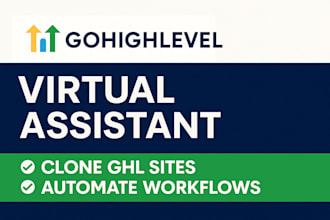 gohighlevel virtual assistant, clone ghl website, ghl workflow automation