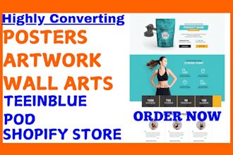 design converting posters artwork wall arts teeinblue pod shopify store