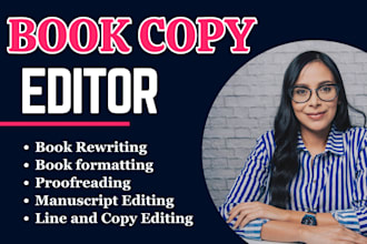professionally copy edit, book rewrite and developmental edit fiction novel