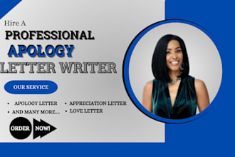 write your apology ,complaint,  formal or heartfelt letter
