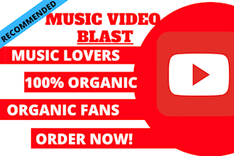 do organic youtube music video promotion channel SEO to grow real sub and views