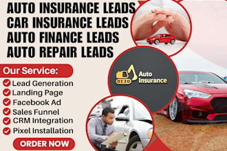 generate auto insurance leads car insurance auto finance leads auto repair leads