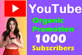 grow your youtube channel to gain 1000 and more subscriber