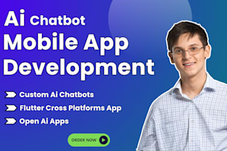 develop ai mobile app or website, ai saas app, ai chatbot, ai software developer