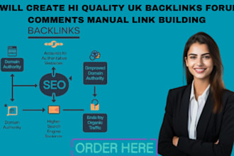 create hi quality UK backlinks, forum comments manual link building