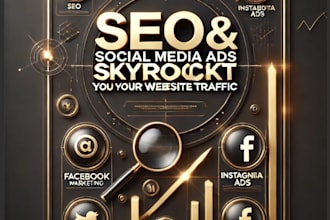 do SEO and social media ads to skyrocket your website traffic