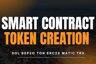 create token solana ethereum erc20 bep20 sui ton smart contracts token creation