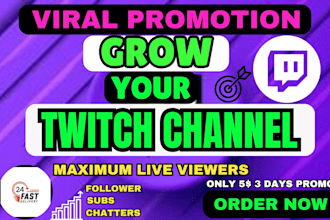 do organic twitch promotion to bring active followers, viewers reach affiliate