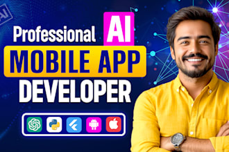 do android, ios app development, ai mobile app development as flutter developer