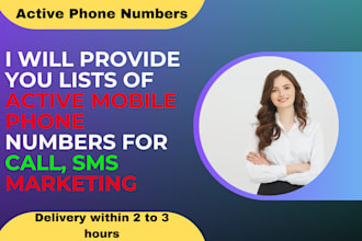 provide you list of active mobile phone numbers for telemarketing, SMS marketing
