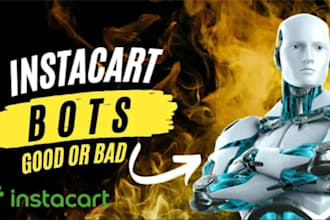 make automated instacart bot, shopper bot, batch bot, doordash bot, grabber bot